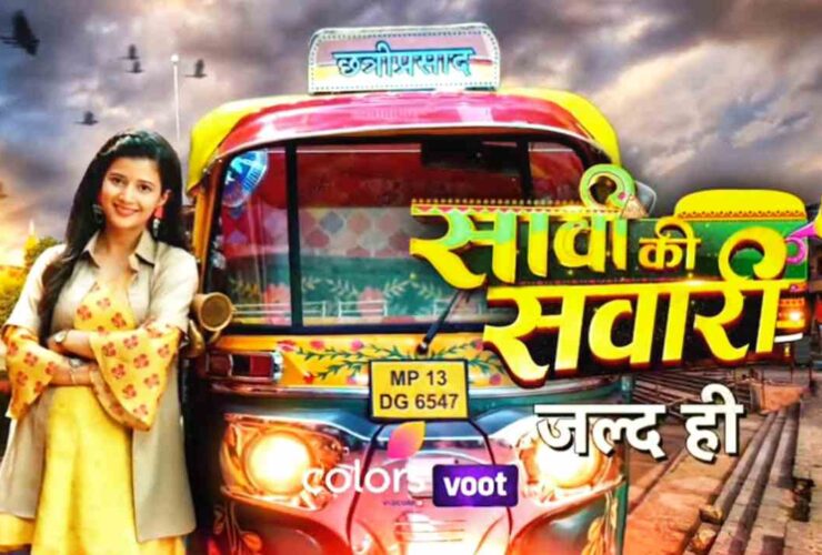 Saavi Ki Savaari (Colors TV) Serial Cast, Actor, Actress, Real Names, Photos, Telecast Time